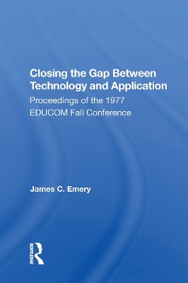 Cover of Closing The Gap Between Technology And Application