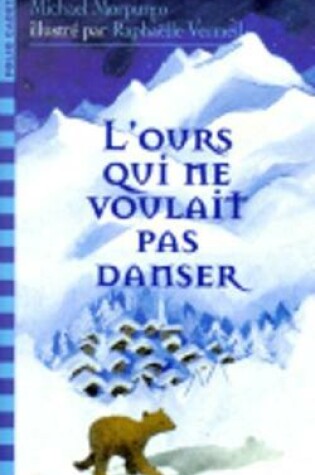 Cover of L'Ours Qui NE Voulait Pas Danser