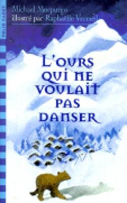 Book cover for L'Ours Qui NE Voulait Pas Danser