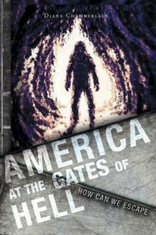 Cover of America at the Gates of Hell