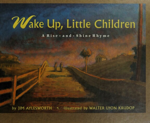 Book cover for Wake Up, Little Children