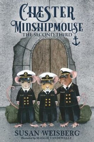 Cover of Chester Midshipmouse The Second Third