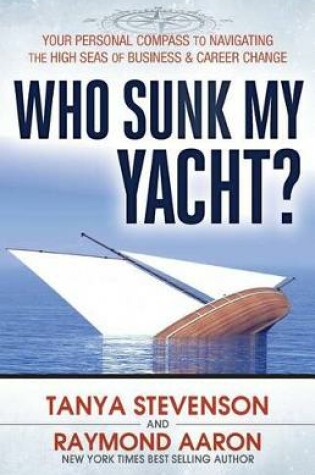 Cover of Who Sunk My Yacht?