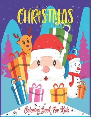 Book cover for Christmas Coloring Book For Kids