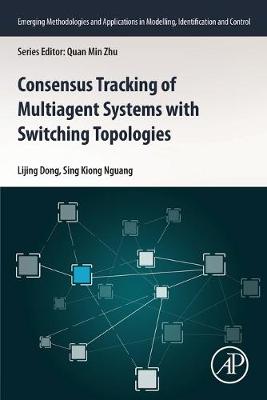 Book cover for Consensus Tracking of Multi-agent Systems with Switching Topologies