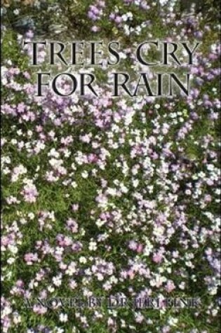 Cover of Trees Cry for Rain