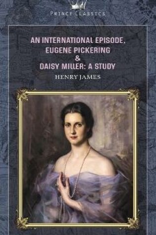 Cover of An International Episode, Eugene Pickering & Daisy Miller