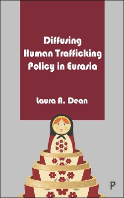 Book cover for Diffusing Human Trafficking Policy in Eurasia