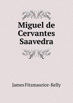 Book cover for Miguel de Cervantes Saavedra