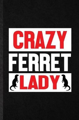 Book cover for Crazy Ferret Lady