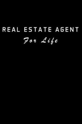 Cover of Real Estate Agent for Life