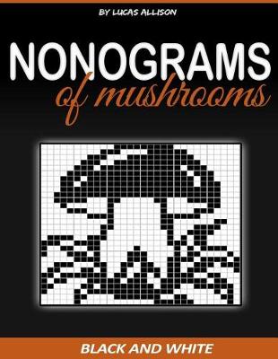 Cover of Nonograms of Mushrooms