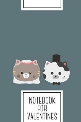 Cover of Notebook for Valentines