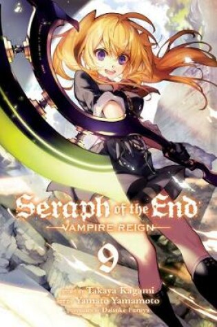 Cover of Seraph of the End, Vol. 9