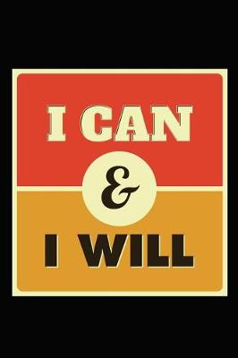 Book cover for I Can & I Will