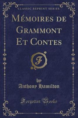 Book cover for Mémoires de Grammont Et Contes (Classic Reprint)