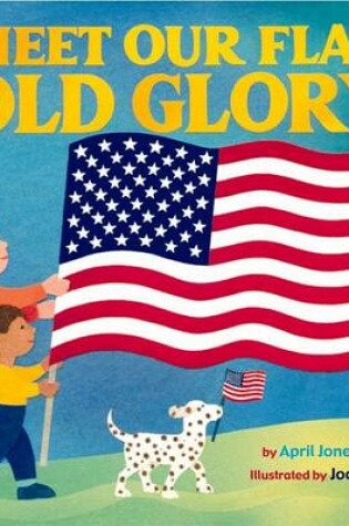 Cover of Meet Our Flag, Old Glory