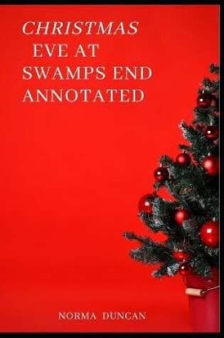 Cover of christmas eve at swamps end Annotated