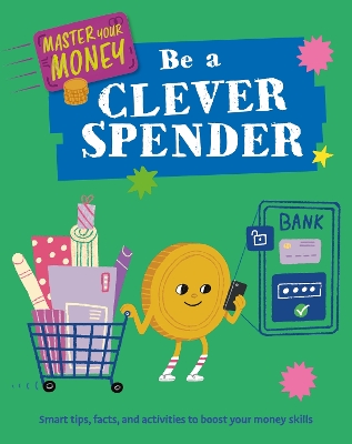 Book cover for Master Your Money: Be a Clever Spender