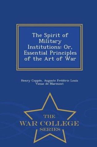 Cover of The Spirit of Military Institutions