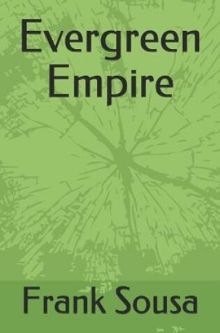Cover of Evergreen Empire