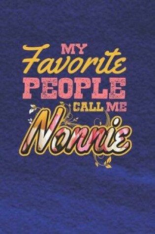 Cover of My Favorite People Call Me Nonnie