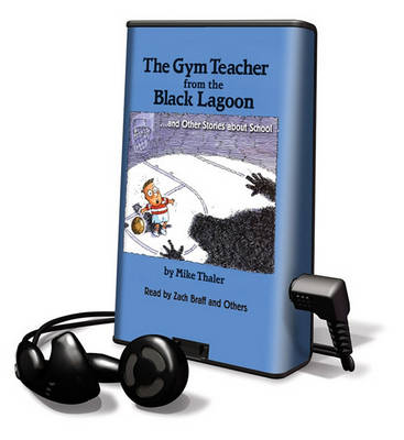 Book cover for The Gym Teacher from the Black Lagoon... and Other Stories about School