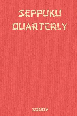 Cover of Seppuku Quarterly Issue #3