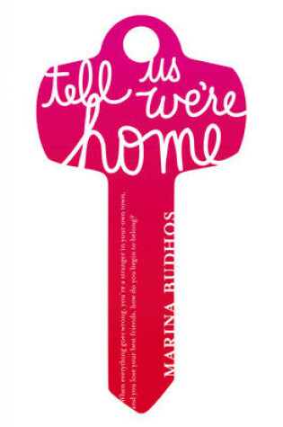 Cover of Tell Us We're Home