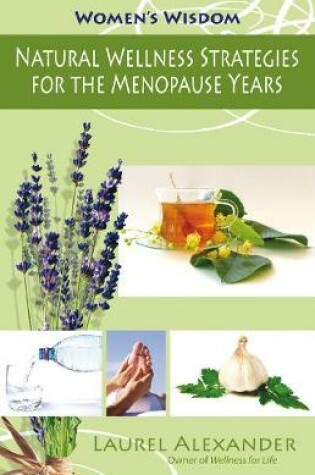 Cover of Wise Woman Healing for the Menopause Years