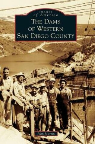 Cover of The Dams of Western San Diego County