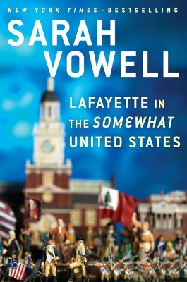 Book cover for Lafayette In The Somewhat United States