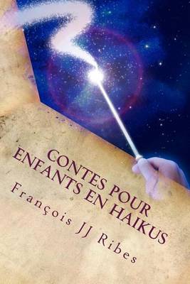 Book cover for Contes Pour Enfants En Haikus