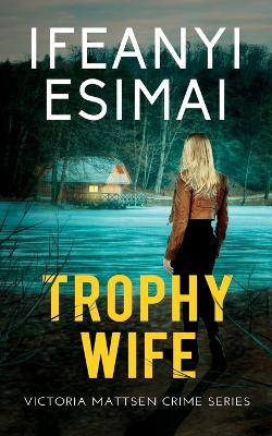 Book cover for Trophy Wife