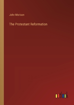 Book cover for The Protestant Reformation