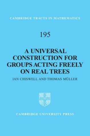 Cover of A Universal Construction for Groups Acting Freely on Real Trees