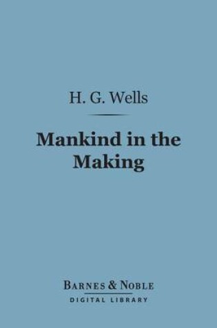 Cover of Mankind in the Making (Barnes & Noble Digital Library)