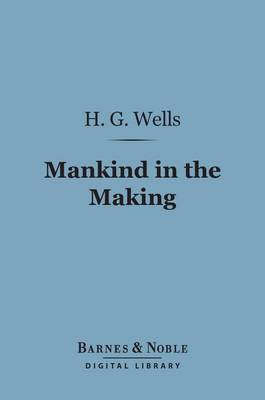 Cover of Mankind in the Making (Barnes & Noble Digital Library)