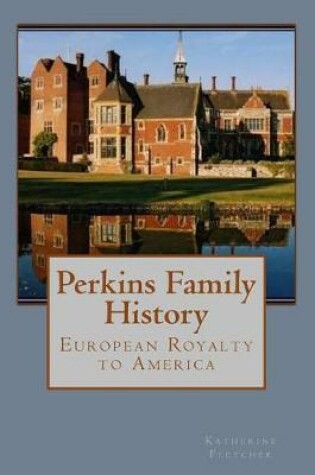 Cover of Perkins Family History