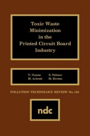Cover of Toxic Waste Minimization in the Printed Circuit Board Industry