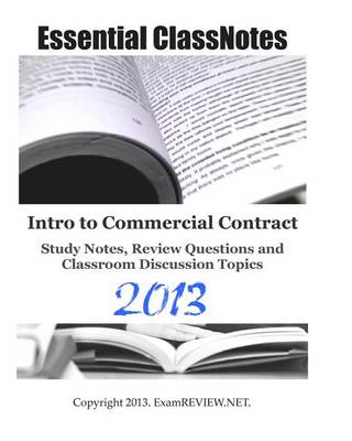 Book cover for Intro to Commercial Contract Study Notes, Review Questions and Classroom Discussion Topics