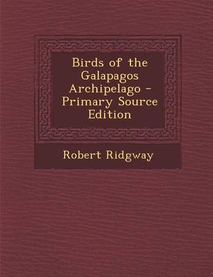 Book cover for Birds of the Galapagos Archipelago - Primary Source Edition