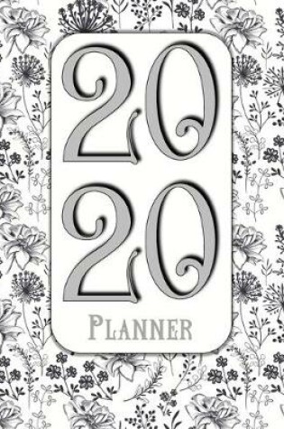 Cover of 2020 Planner Ideal Gift For Women Entrepreneurs, Girls, Moms & Homemakers