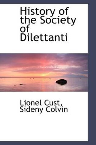 Cover of History of the Society of Dilettanti