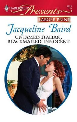 Book cover for Untamed Italian, Blackmailed Innocent