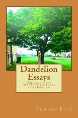Cover of Dandelion Essays