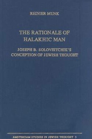 Cover of The Rationale of Halakhic Man