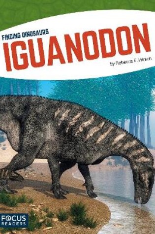 Cover of Finding Dinosaurs: Iguanodon