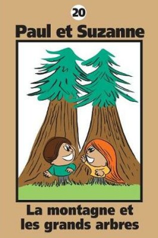 Cover of Paul et Suzanne - La montagne et les grands arbres