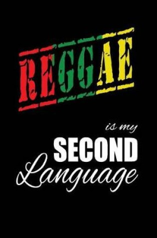 Cover of Reggae Is My 2nd Language